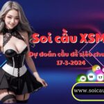 Soi cau XSMB 17-3-2024 VIP