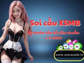 Soi cau XSMB 1-4-2024 VIP