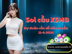 Soi cau XSMB 11-4-2024 VIP