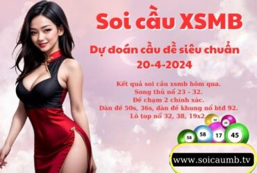 Soi cau XSMB 20-4-2024 VIP