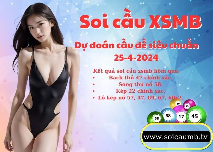 Soi cau XSMB 25-4-2024 VIP