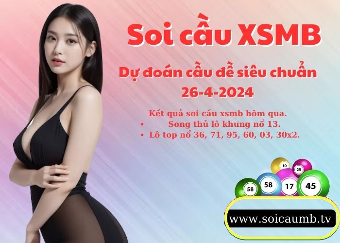 Soi cau XSMB 26-4-2024 VIP