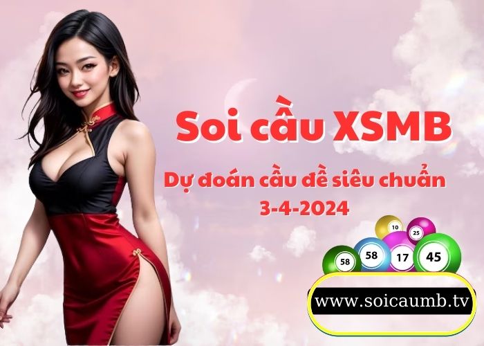 Soi cau XSMB 3-4-2024 VIP