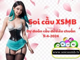 Soi cau XSMB 9-4-2024 VIP