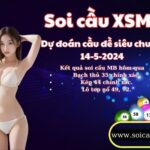 Soi cau XSMB 14-5-2024 VIP