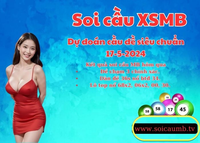 Soi cau XSMB 17-5-2024 VIP