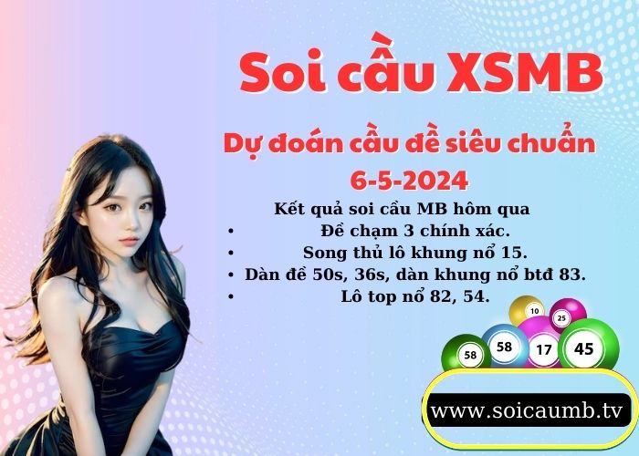 Soi cau XSMB 6-5-2024 VIP