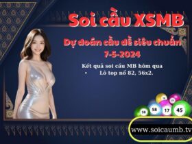 Soi cau XSMB 7-5-2024 VIP